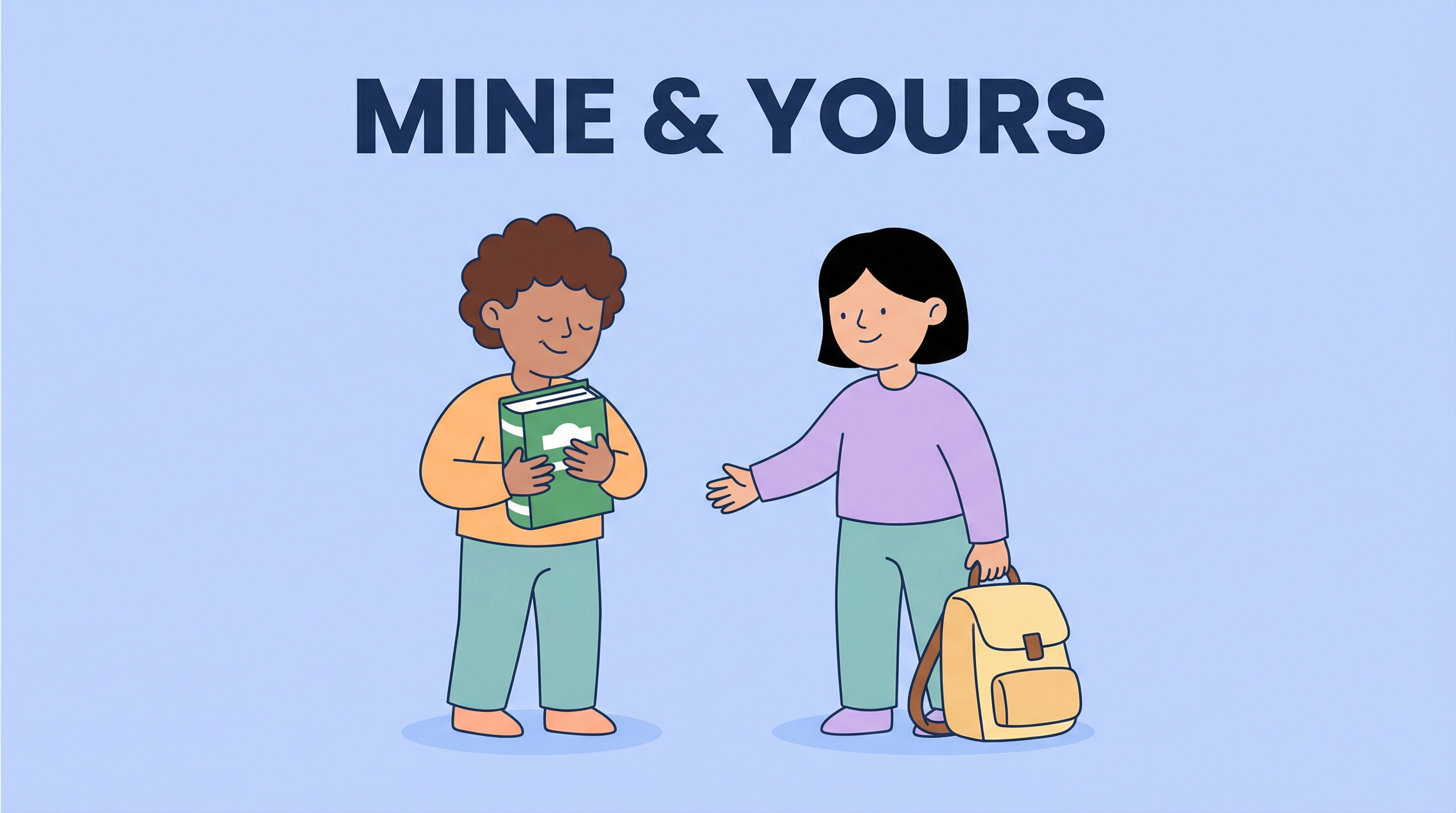 Exercício 5: Pronomes Possessivos (mine, yours...)