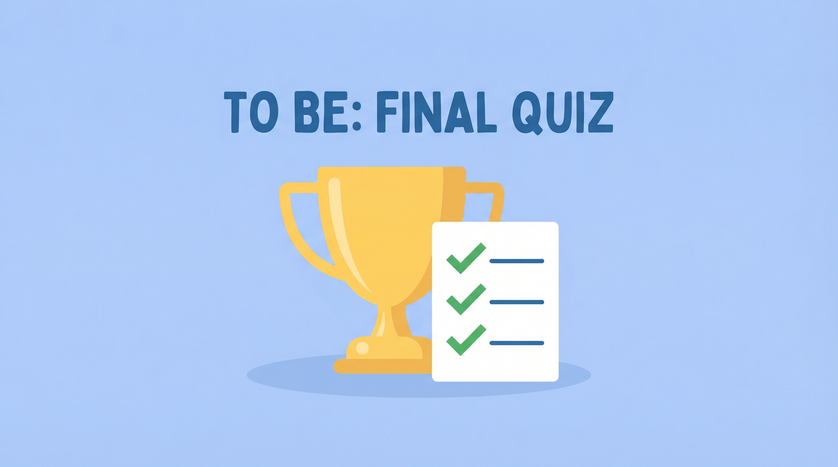 Quiz 10: Desafio Final do Verbo "To Be"